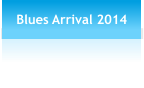 Blues Arrival 2014